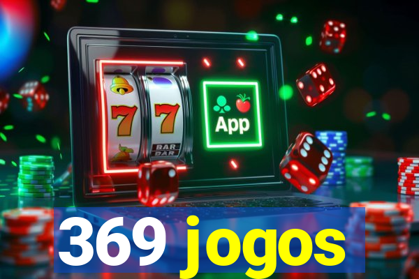 369 jogos